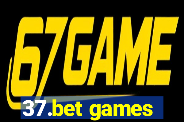 37.bet games